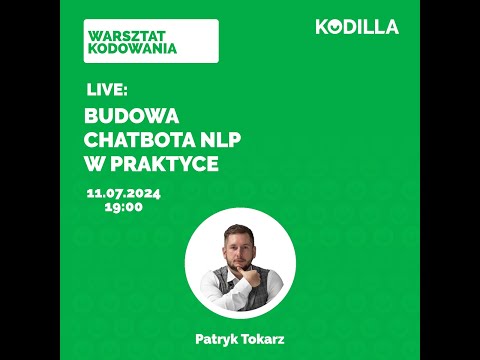 [WARSZTAT NA ŻYWO]: Budowa chatbota NLP w praktyce