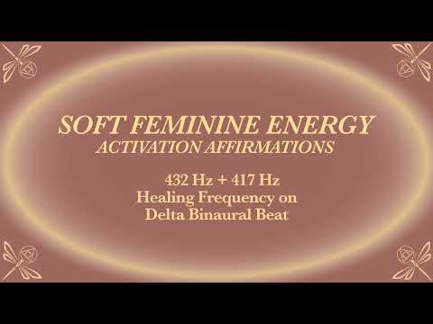 Goddess Affirmations - Rise in your Soft Feminine Energy - 432 Hz + 417 Hz Sound Healing