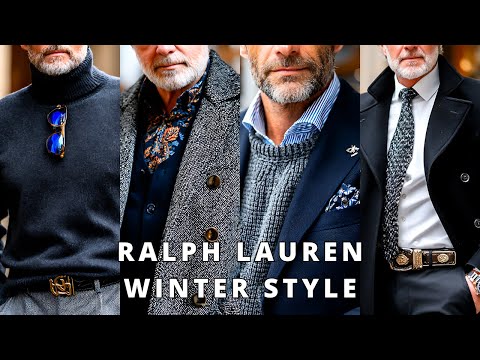 RALPH LAUREN Style Winter 2025 | Men’s Wearable Trends | Classic Outfits for Men Over 40