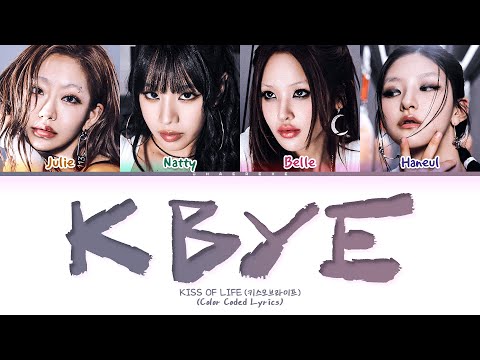 KISS OF LIFE k bye Lyrics (Color Coded Lyrics)