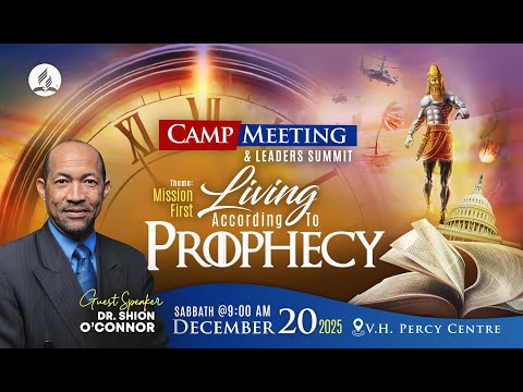 #Sabbath Morning | #CampMeeting | "Jesus' ETA" | Dr Shion O'Connor | Dec 20 | 9:00AM