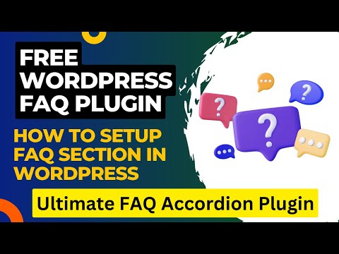 Free WordPress FAQ Plugin | How To Setup FAQ Section In WordPress | Ultimate FAQ Accordion Plugin
