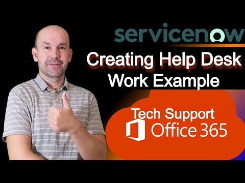 Office 365 Administrator Azure Active Directory, Creating a Help Desk Team-ServiceNow Configuration