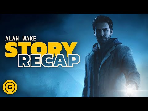 Alan Wake Full Story Recap