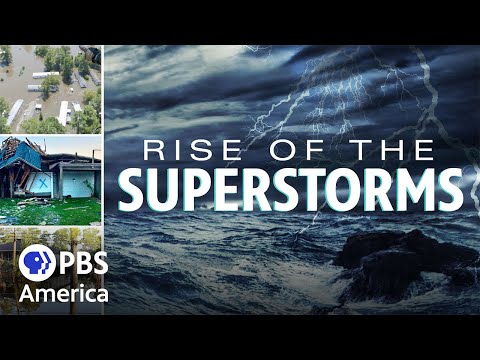 Rise of the Superstorms (2018) | Full Documentary | NOVA