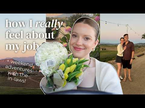 VLOG: how I am feeling about my job these days + adventures with the in-laws!