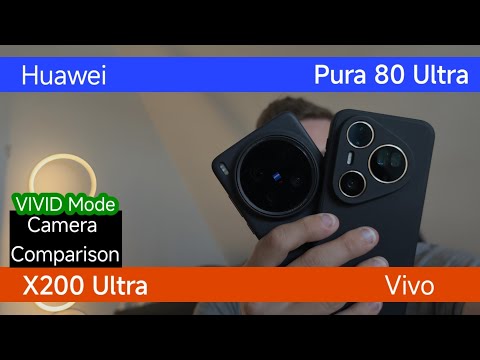 📸 Huawei Pura 80 Ultra vs Vivo X200 Ultra – Vivid Mode Photo Comparison 🌈