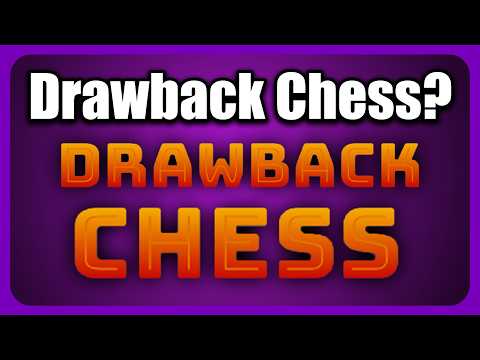 Can I BEAT Drawback Chess?