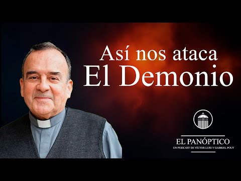 Entrevista a un ex-EXORCISTA: Así nos ataca el DEMONIO | Entrevista Padre Luzón | El Panóptico |EP.7