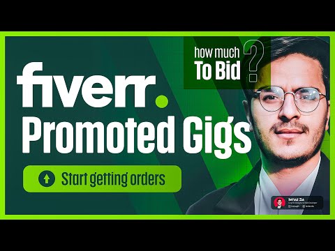 Fiverr Promoted Gigs: How to Promote Gig on Fiverr | Promoted Gigs on Fiverr How Much to Bid