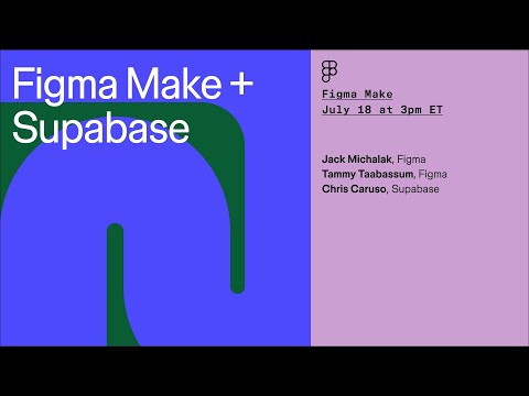Figma Live: Figma Make + Supabase