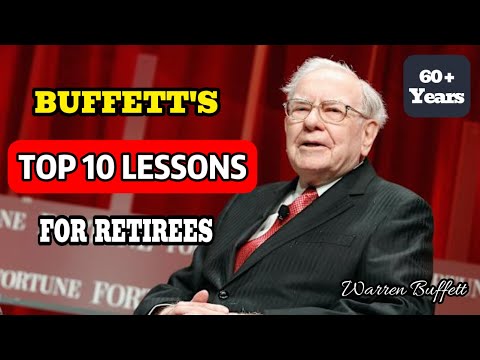 Warren Buffett: 10 Timeless Lessons for Retirees Seeking Fulfillment
