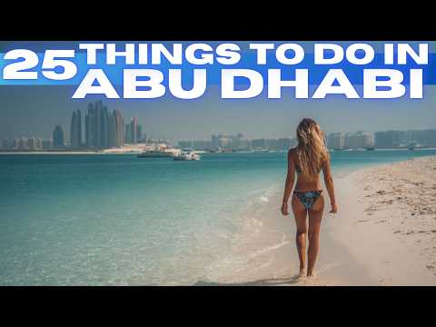 Best Things To Do in Abu Dhabi UAE 2025 4K