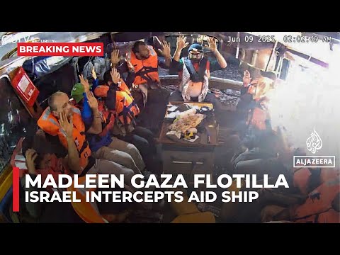 Israeli military intercepts Gaza-bound aid ship, Madleen, activists face deportation