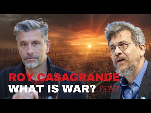 War #4: What is War?, with Roy Casagrande