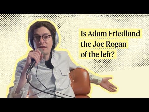 Adam Friedland On Comedy, TV, And Whether He’s The Joe Rogan Of The Left