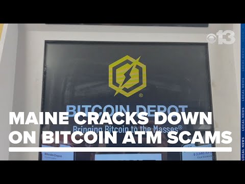 Inside the bitcoin ATM scams costing victims millions and Maine's crackdown