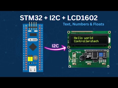 Interface 16x2 LCD with STM32 via I2C | CubeMX + HAL Guide | Print Strings Numbers Floats