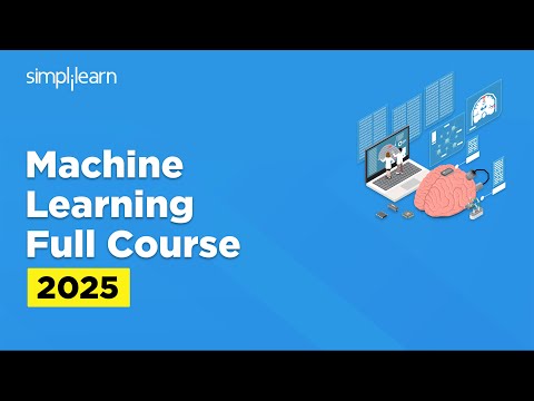 Machine Learning Full Course 2026 | Machine Learning Tutorial For Beginners | Simplilearn
