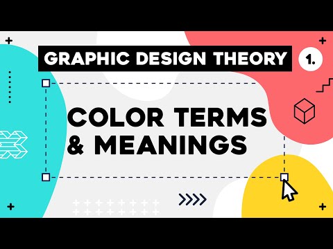 Graphic Design Theory #1 - Color Part 1