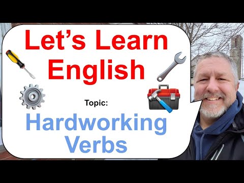 Let's Learn English! Topic: Hard Working Verbs! 🧰🔧⚙️