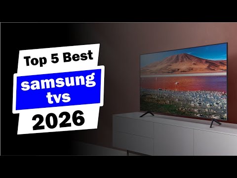 Top 5 BEST Samsung TVs in 2026 Tested & Ranked