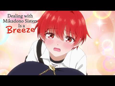 She Had to Carry Him Out... | Dealing with Mikadono Sisters Is a Breeze