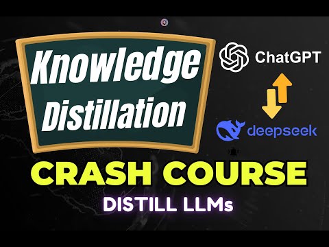 LLM Knowledge Distillation Crash Course