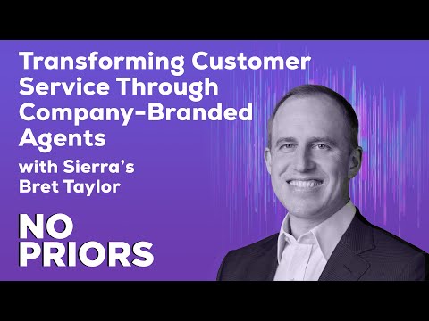 No Priors Ep. 82 | With CEO of Sierra Bret Taylor