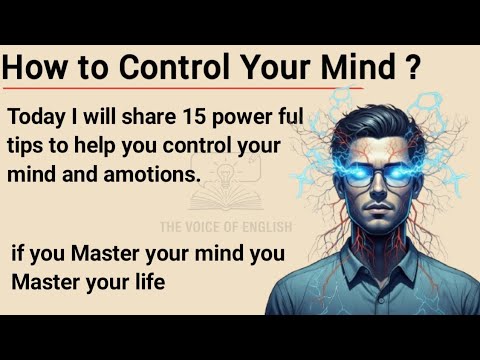 🧠 15 Powerful Tips to Control Your Mind and Emotions || Graded Reader || English Listening Practice