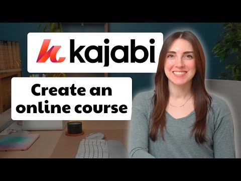 Full tutorial: How to create an online course with Kajabi
