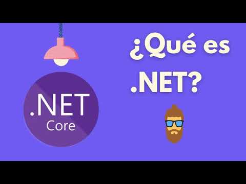 What is .NET? What is .NET Core? What is it for? - A complete introduction to the framework and i...