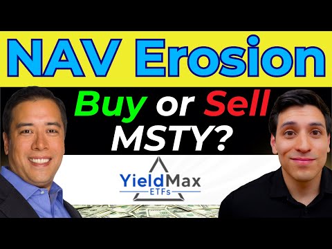 Should Investors SELL or BUY MSTY &amp; YieldMax ETFs? (Weekly Dividends for NAV Erosion?)