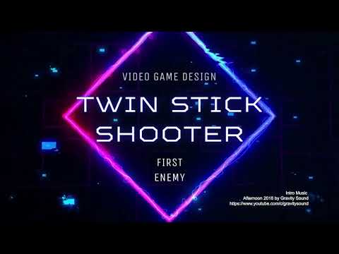 Twin Stick Shooter 04 - First Enemy