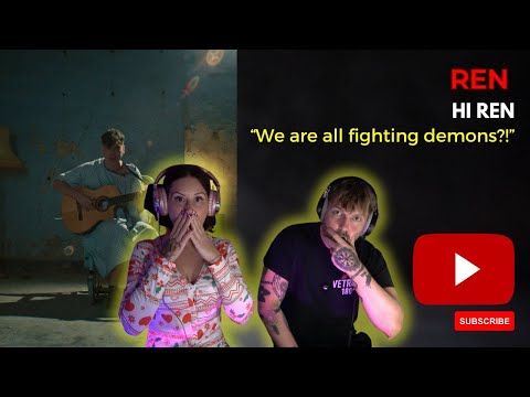 REN - Hi Ren - First Time Reaction