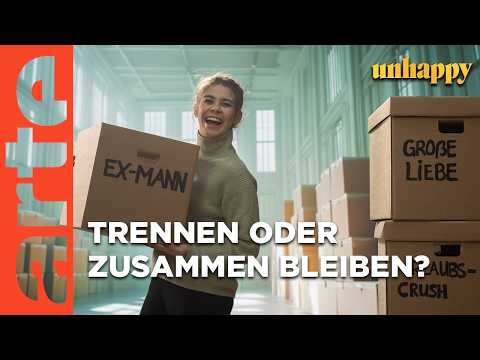 Wie geht es nach einer Trennung weiter? | unhappy | ARTE