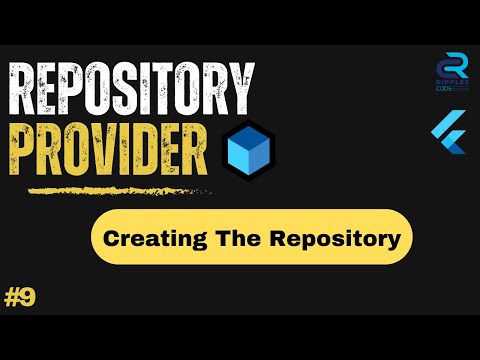 #9 || Repository Provider - Creating the Repository || Flutter Bloc & Cubit Tutorial