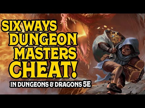 Six Ways Dungeon Masters Cheat in Dungeons and dragons 5e
