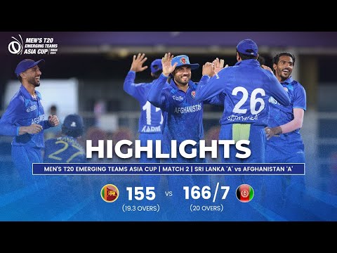 Sri Lanka 'A' vs Afghanistan 'A' | Men's T20 Emerging Teams Asia Cup | Match 2
