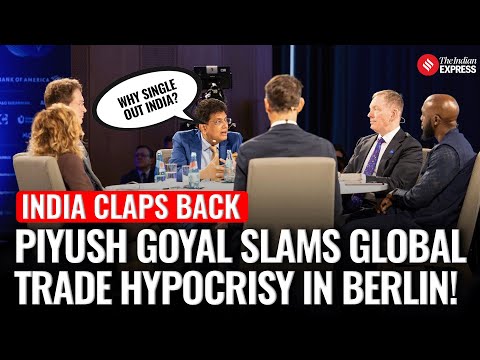 Piyush Goyal Questions Global Trade Double Standards At Berlin Global Dialogue Roundtable