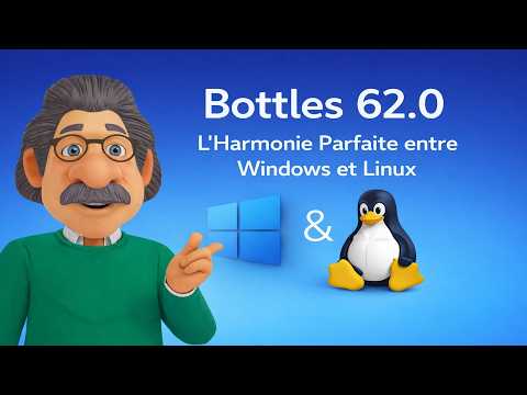 Linux, Bottles 62.0, l'Harmonie Parfaite entre Windows et Linux !