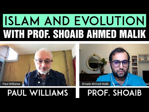 Islam and evolution with Professor Shoaib Ahmed Malik