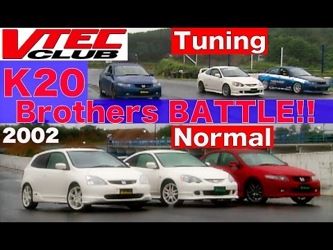 K20エンジン兄弟車BATTLE!! ノーマル＆チューニング VTEC CLUB【Best MOTORing】2002