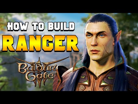 How to Build a Ranger for Beginners in Baldur's Gate 3