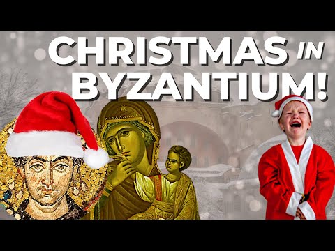 Christmas in Byzantium! What was Byzantine Christmas Like?