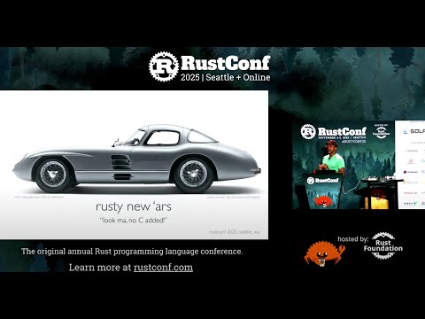 Brad Gibson: "Rusty New 'ars: Look, Ma, No C Added!" | RustConf 2025