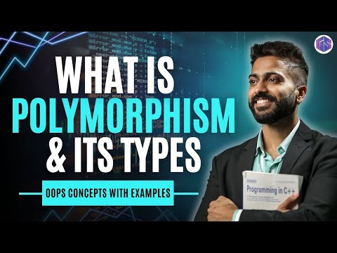 Lec-54: Polymorphism in OOPS | Explanation with Real Life Examples