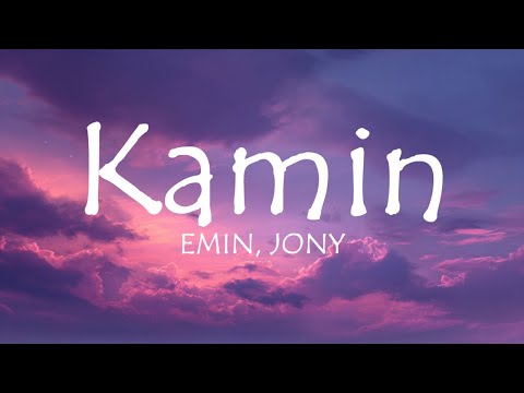 Камин (Lyrics) - Emin And Jony