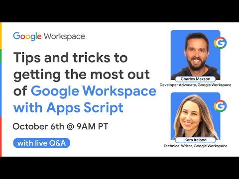 Tips and tricks to getting the most out of Google Workspace with Apps Script