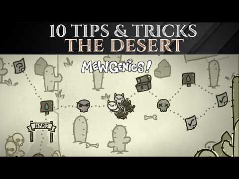 10 Advanced TIPS To Beat THE DESERT In MEWGENICS